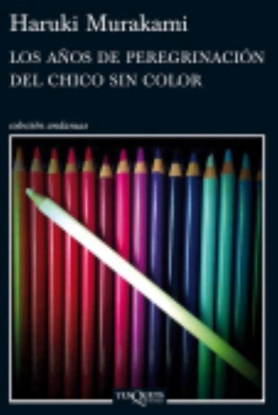 Cover for Haruki Murakami · Los anos de peregrinacion del chico sin color (Hardcover bog) (2013)