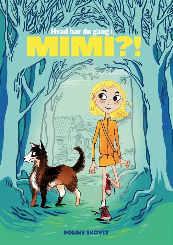 Cover for Boline Skovly · Hvad har du gang i, Mimi? (Hardcover Book) [1º edição] (2016)