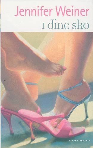 Cover for Jennifer Weiner · I dine sko (Bound Book) [1. Painos] (2003)