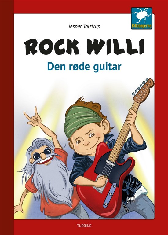 Billebøgerne: Rock Willi - Den røde guitar - Jesper Tolstrup - Böcker - Turbine - 9788740620443 - 14 februari 2018