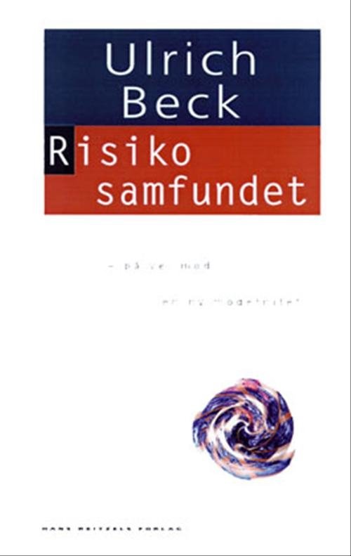 Cover for Ulrich Beck · Den hvide serie: Risikosamfundet (Sewn Spine Book) [1.º edición] (2002)