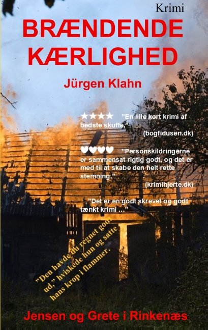 Brændende kærlighed - Jürgen Klahn - Kirjat - Books on Demand - 9788743009443 - maanantai 8. huhtikuuta 2019
