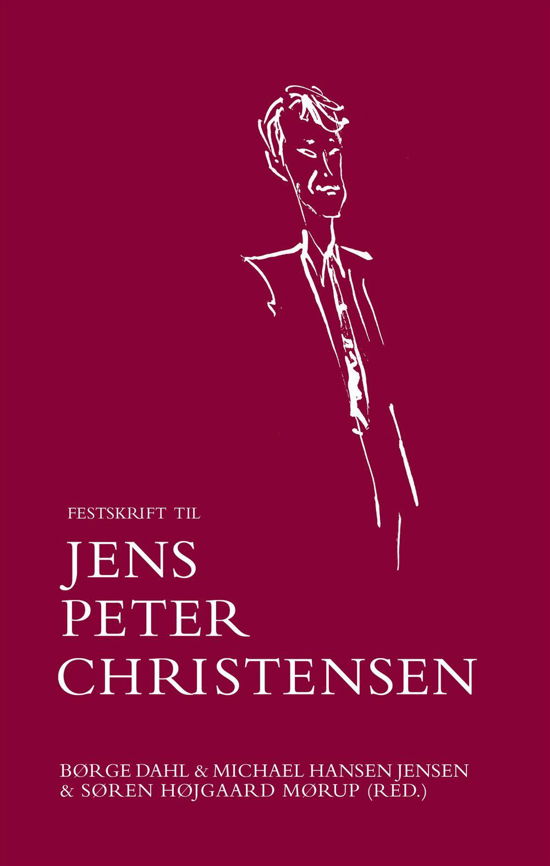 Cover for Michael Hansen Jensen (red.), Søren Højgaard Mørup (red.) &amp; Børge Dahl (red.) · Festskrift til Jens Peter Christensen (Gebundenes Buch) [1. Ausgabe] (2016)