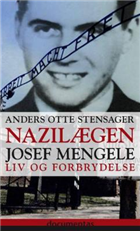 Cover for Anders Otte Stensager · Nazilægen Josef Mengele (Indbundet Bog) [1. udgave] (2008)