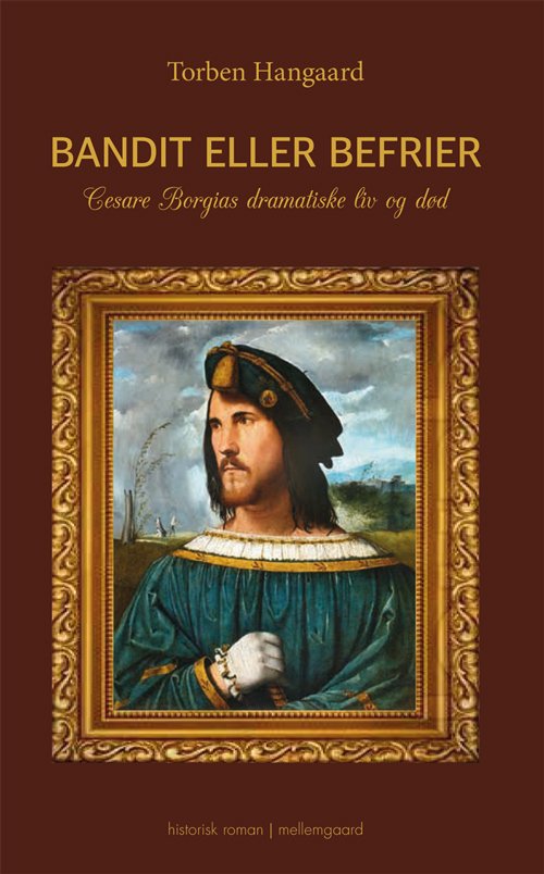 Cover for Torben Hangaard · Bandit eller befrier (Sewn Spine Book) [1.º edición] (2020)
