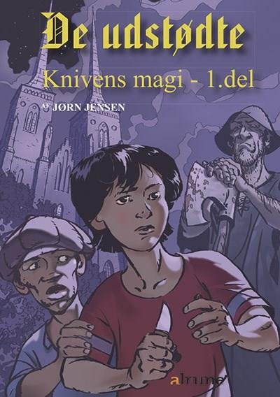 Cover for Jørn Jensen · Knivens magi: Knivens magi, bind 1. De udstødte (Inbunden Bok) [1:a utgåva] (2009)