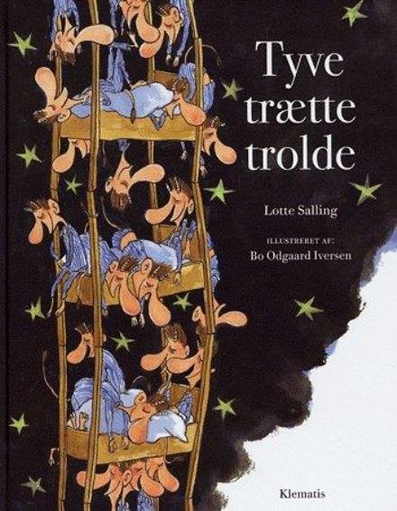 Cover for Lotte Salling · Tyve trætte trolde (Bound Book) [1.º edición] (2005)