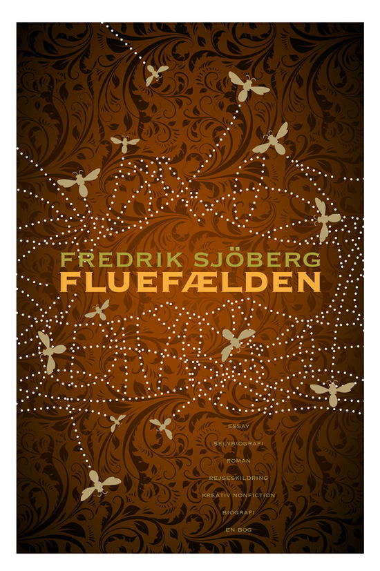 Fluefælden - Fredrik Sjöberg - Bøger - Hr. Ferdinand - 9788792845443 - 15. august 2013