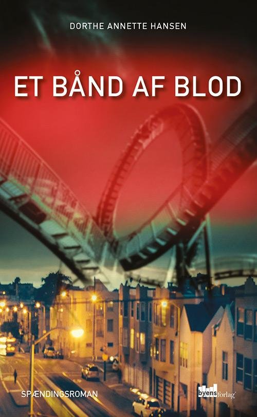 Cover for Dorthe Annette Hansen · Et bånd af blod (Hæftet bog) (2016)
