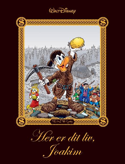 Cover for Don Rosa · Disney: Her er dit liv, Joakim - Bind I (Innbunden bok) [1. utgave] (2017)