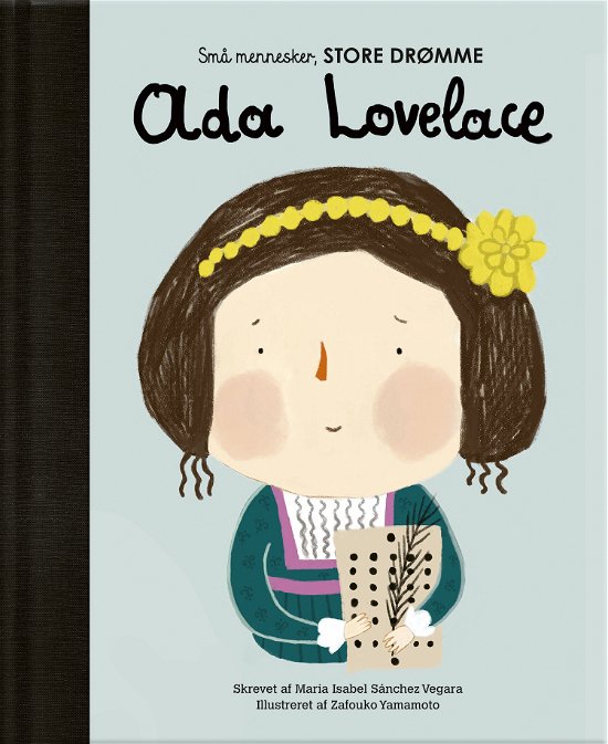 Cover for Maria Isabel Sanchez Vegara · Små mennesker, store drømme: Ada Lovelace (Innbunden bok) [1. utgave] (2021)