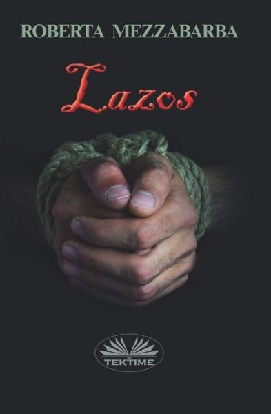 Cover for Roberta Mezzabarba · Lazos (Taschenbuch) (2020)