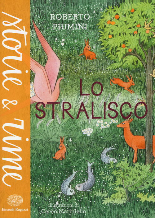 Cover for Roberto Piumini · Lo Stralisco. Ediz. A Colori (Book)