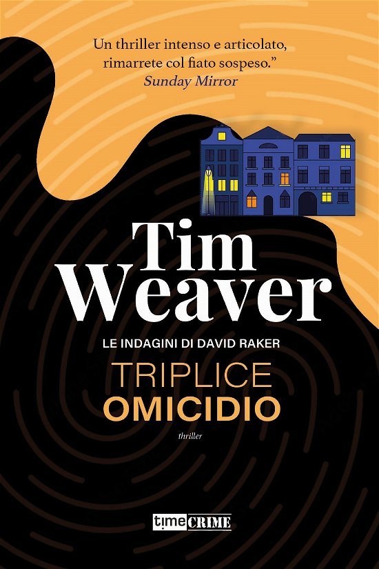 Cover for Tim Weaver · Triplice Omicidio. Le Indagini Di David Raker #06 (Buch)