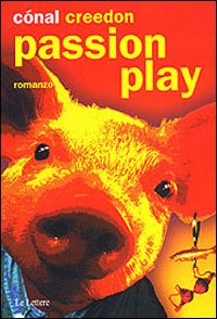 Cover for Conal Creedon · Passion Play (Bog)
