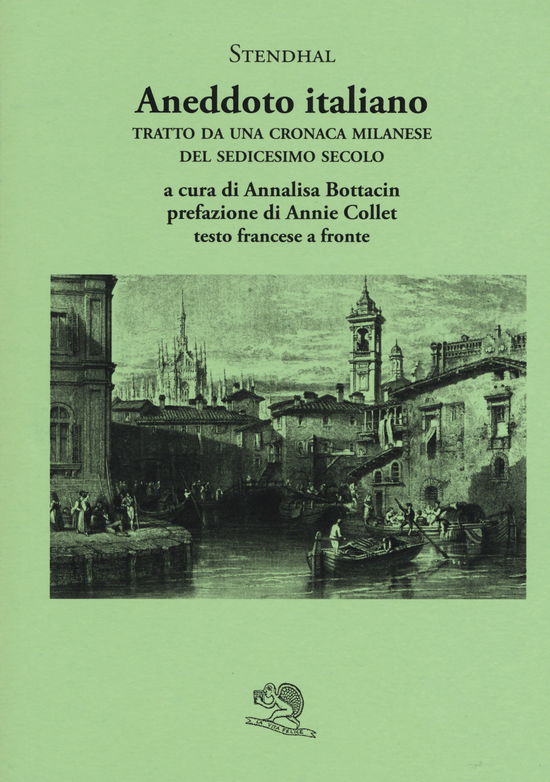 Cover for Stendhal · Aneddoto Italiano. Tratto Da Una Cronaca Milanese Del Sedicesimo Secolo. Testo Francese A Fronte (Book)