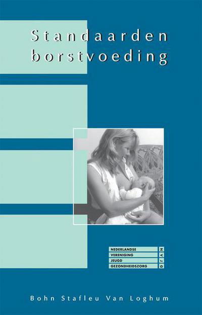 Cover for Peter Gijsbers · Standaarden advisering borstvoeding: Een praktische handleiding voor de advisering en begeleiding van vrouwen die hun kinderen borstvoeding geven (Paperback Bog) (2003)