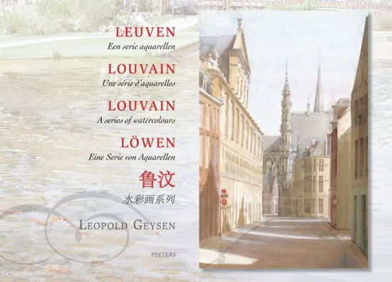 Leuven: Een Serie Aquarellen - Leopold Geysen - Bøger - Peeters - 9789042918443 - 1. februar 2007