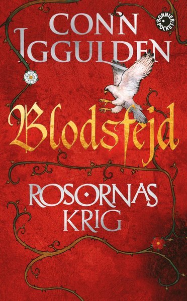 Cover for Conn Iggulden · Rosornas krig: Rosornas krig. Tredje boken, Blodsfejd (Paperback Book) (2016)