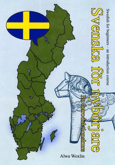 Cover for Alwa Woxlin · Svenska för nybörjare (engelska) (Bog) (2015)