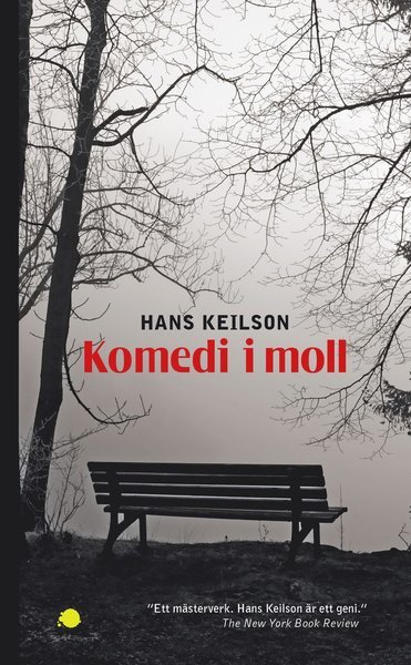 Absint: Komedi i moll - Hans Keilson - Bücher - Nilsson Förlag - 9789188155443 - 24. April 2018