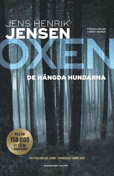 Cover for Jens Henrik Jensen · Oxen-serien: De hängda hundarna (Paperback Bog) (2018)