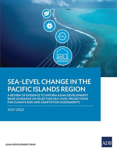 Cover for Asian Development Bank · Sea-Level Change in the Pacific Islands Region (Book) (2022)