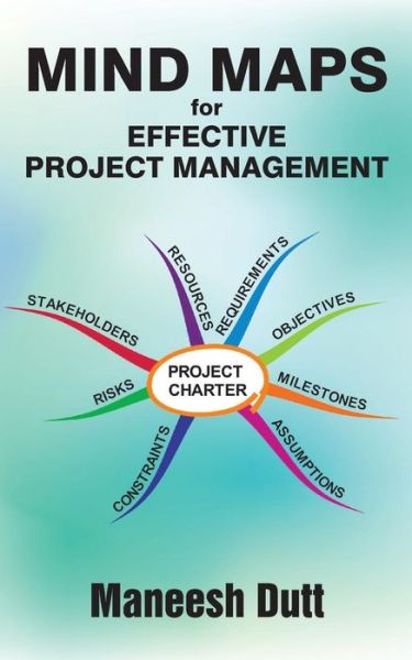 Cover for Maneesh Dutt · Mind Maps for Effective Project Management (Paperback Book) (2015)