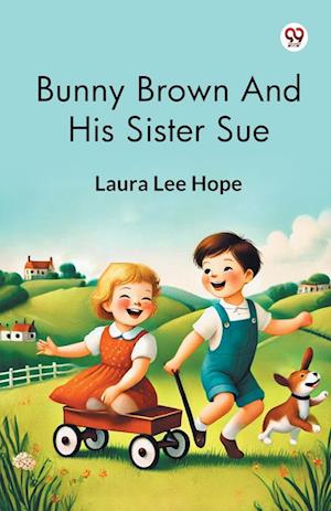 Cover for Laura Lee Hope · Bunny Brown And His Sister Sue (Edition1) (Paperback Book) (2025)