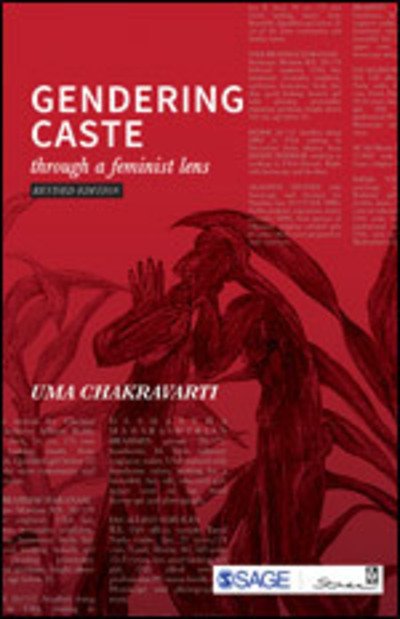 Cover for Uma Chakravarti · Gendering Caste: Through a Feminist Lens - Theorizing Feminism (Paperback Book) (2018)