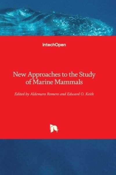 Cover for Aldemaro Romero · New Approaches to the Study of Marine Mammals (Innbunden bok) (2012)