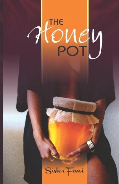 Cover for Sister Femi · The Honey Pot (Pocketbok) (2020)