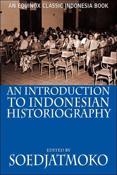 Cover for Soedjatmoko · An Introduction to Indonesian Historiography (Taschenbuch) (2006)