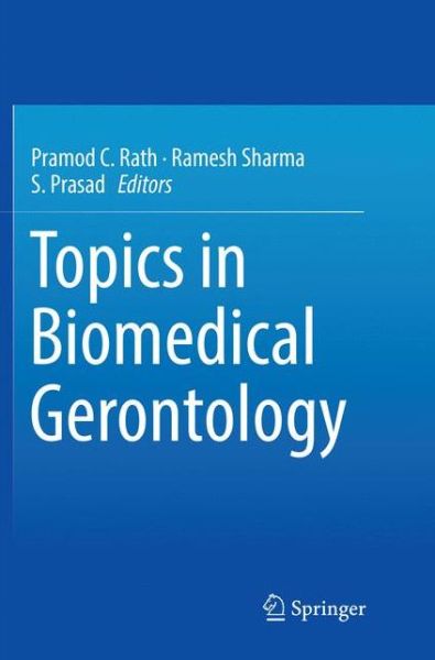 Cover for Topics in Biomedical Gerontology (Paperback Book) [Softcover Reprint of the Original 1st 2017 edition] (2018)