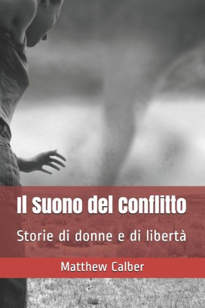 Cover for Matthew Calber · Il Suono del Conflitto (Paperback Book) (2017)