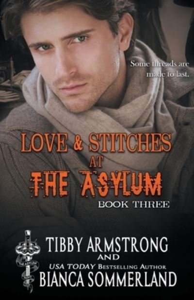 Cover for Tibby Armstrong · Love &amp; Stitches at The Asylum Fight Club Book 3 - The Asylum Fight Club (Paperback Book) (2022)