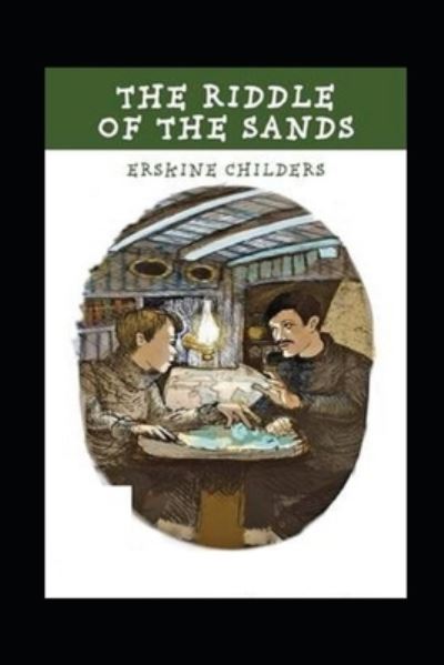 Cover for Erskine Childers · The Riddle of the Sands Illustrated (Paperback Book) (2021)