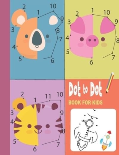 Dot To Dot Book For Kids: 83 Fun Connect The Dots Books for Kids Ages 3-8: Filled With Cute Animals, dinosaurs and much more! - Tellfamy Publishing - Kirjat - Independently Published - 9798576185443 - perjantai 4. joulukuuta 2020