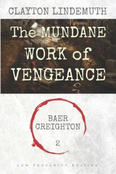 Cover for Clayton Lindemuth · The Mundane Work of Vengeance (Paperback Book) (2020)