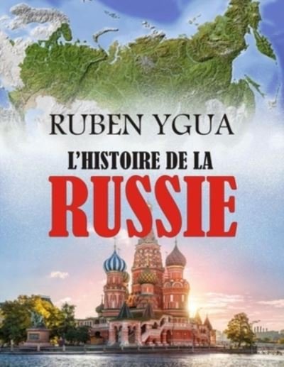 Cover for Ruben Ygua · L'Histoire de la Russie (Paperback Bog) (2020)