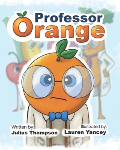 Cover for Julius Thompson · Professor Orange (Paperback Book) (2021)