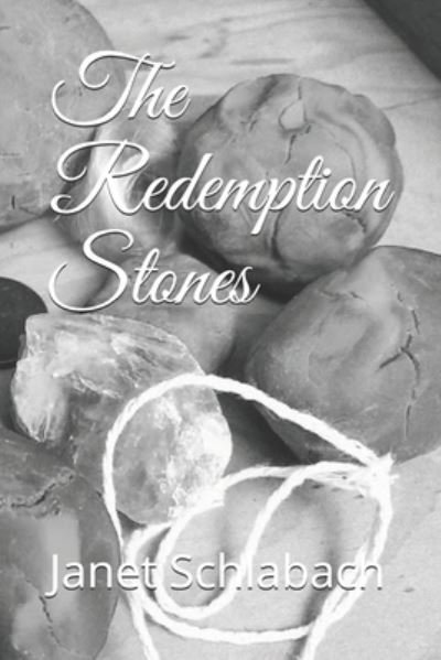 Cover for Janet Schlabach · The Redemption Stones (Paperback Bog) (2021)