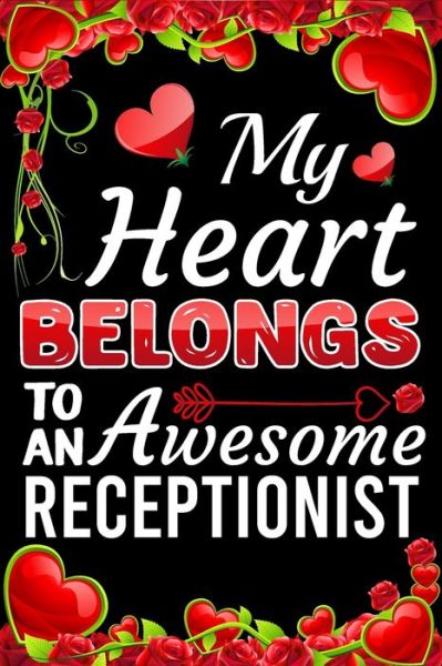 Cover for Ataul Haque · My Heart Belongs To An Awesome Receptionist (Paperback Book) (2020)