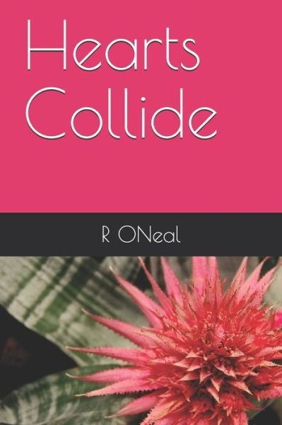 Cover for R Oneal · Hearts Collide (Pocketbok) (2020)