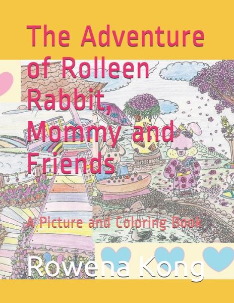 Cover for Rowena Kong · The Adventure of Rolleen Rabbit, Mommy and Friends (Paperback Book) (2020)