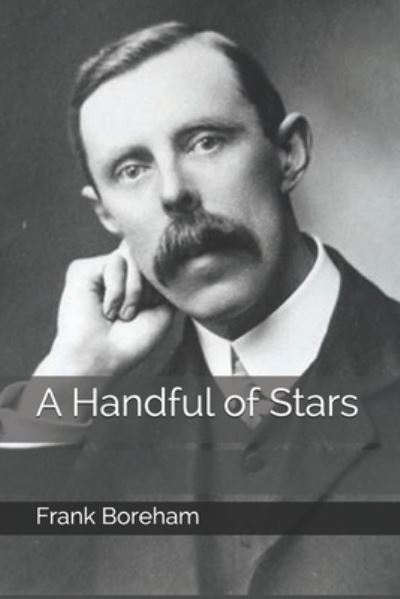 Cover for Frank W Boreham · A Handful of Stars (Paperback Book) (2020)