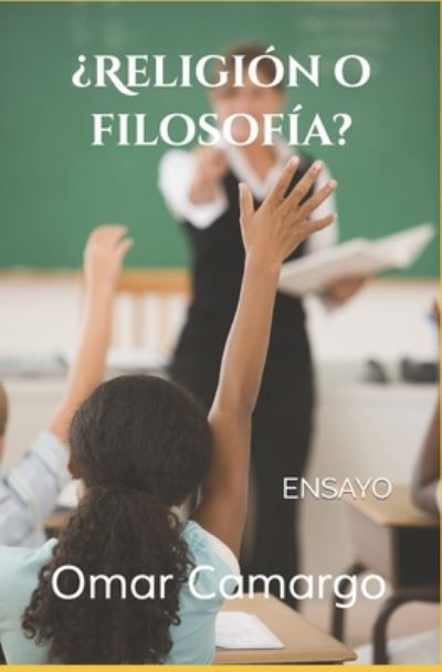 Cover for Omar Camargo · ?Religion o filosofia? (Paperback Book) (2020)