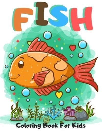Cover for Colorful World · Fish Coloring Book For Kids (Pocketbok) (2020)