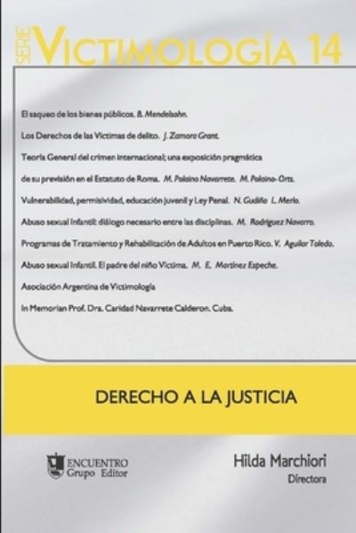 Cover for Cesar Fortete · Victimologia 14: Derecho a la Justicia - Victimologia (Paperback Book) (2021)