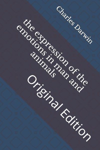 Cover for Charles Darwin · The expression of the emotions in man and animals (Paperback Book) (2021)